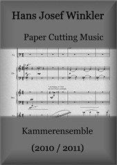 Paper Cuttings Music (Sieben Stücke für Kammerensemble)